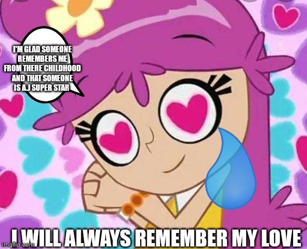 And I will always love you Ami girl | I'M GLAD SOMEONE REMEMBERS ME FROM THERE CHILDHOOD AND THAT SOMEONE IS A.J SUPER STAR; I WILL ALWAYS REMEMBER MY LOVE | image tagged in loving ami,funny memes | made w/ Imgflip meme maker