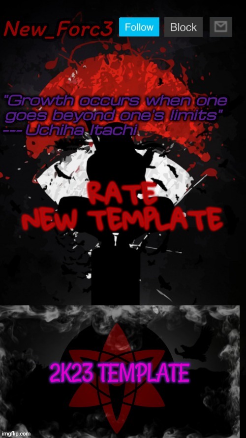 New_Forc3 2023 Itachi Announcement Temp | RATE NEW TEMPLATE; 2K23 TEMPLATE | image tagged in new_forc3 2023 itachi announcement temp | made w/ Imgflip meme maker