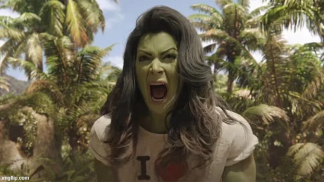 She Hulk | image tagged in she hulk | made w/ Imgflip meme maker