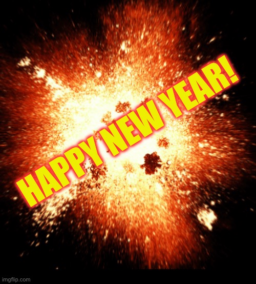 HAPPY NEW YEAR! | image tagged in blank black | made w/ Imgflip meme maker