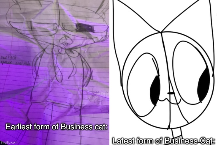 He’s one of the oldest characters, and the one that’s been through the most design changes | Latest form of Business Cat:; Earliest form of Business cat: | image tagged in lol | made w/ Imgflip meme maker