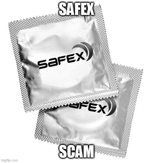 safex scam | SAFEX; SCAM | image tagged in safex is a scam,safex scam,scam safex,daniel dabek scammer | made w/ Imgflip meme maker