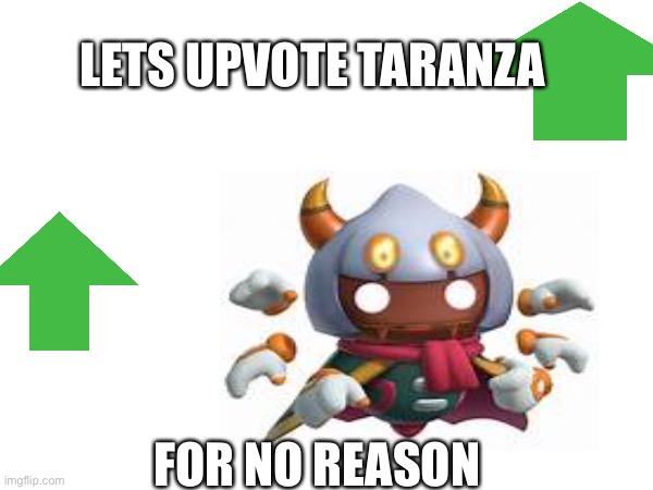 Upvoting the sad spider boi | LETS UPVOTE TARANZA; FOR NO REASON | image tagged in kirby | made w/ Imgflip meme maker