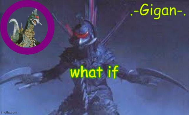 m,bjlll,m/ | what if | made w/ Imgflip meme maker