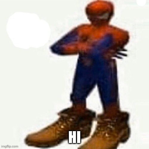 cursed spiderman NO | HI | image tagged in cursed spiderman no | made w/ Imgflip meme maker