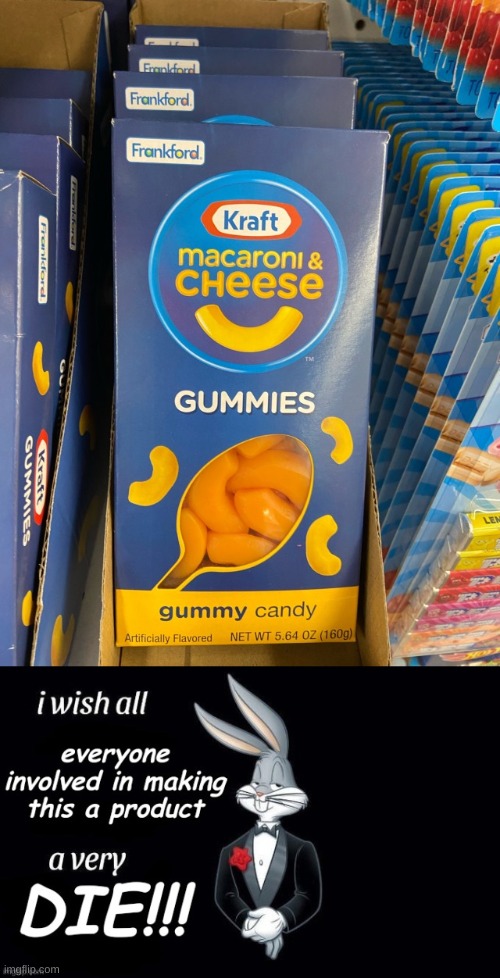 TW: Food Crime | image tagged in bugs bunny,macaroni and cheese,gummies,wtf,what the food | made w/ Imgflip meme maker