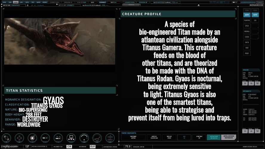 funny bat man | A species of bio-engineered Titan made by an atlantean civilization alongside Titanus Gamera. This creature feeds on the blood of other titans, and are theorized to be made with the DNA of Titanus Rodan. Gyaos is nocturnal, being extremely sensitive to light. Titanus Gyaos is also one of the smartest titans, being able to strategise and prevent itself from being lured into traps. GYAOS; TITANUS GYAOS; BIO-SUPERSONIC; 288 FEET; DESTROYER; WORLDWIDE | made w/ Imgflip meme maker