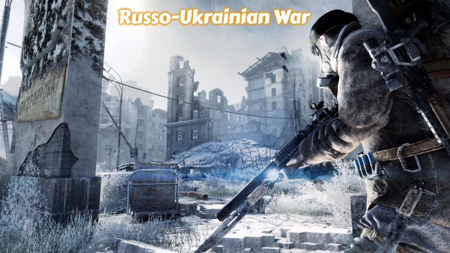 Metro 2033 | Russo-Ukrainian War | image tagged in metro 2033,slavic,ukraine,russia | made w/ Imgflip meme maker