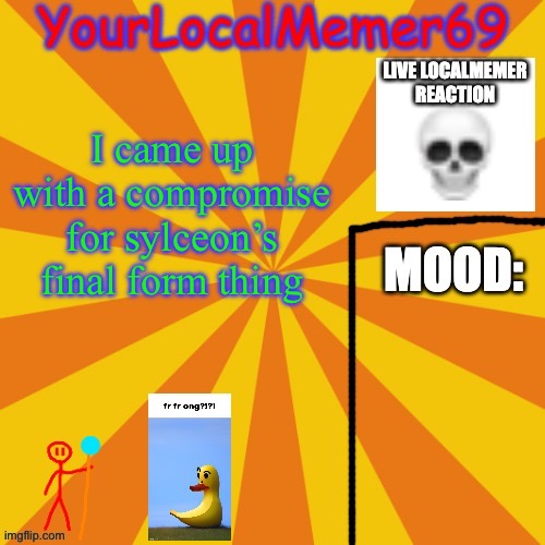 Link to my comment with the compromise is in the comments of this post. | I came up with a compromise for sylceon’s final form thing | made w/ Imgflip meme maker