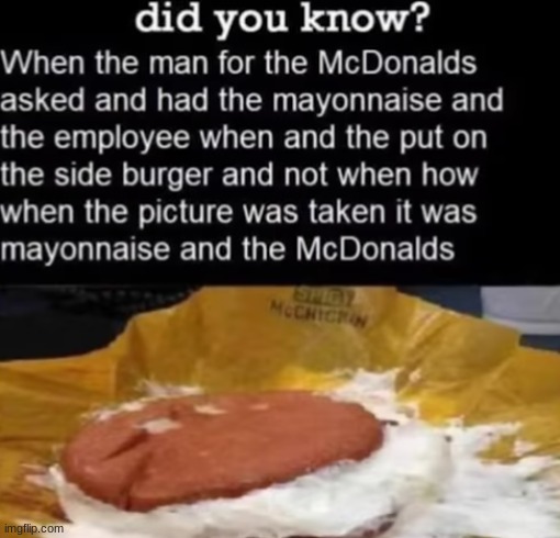 why am i salivating i don't like mayonnaise | made w/ Imgflip meme maker