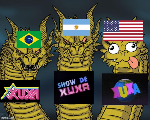 Xuxa | image tagged in three-headed dragon,xuxa,brasil,argentina,usa,murica | made w/ Imgflip meme maker