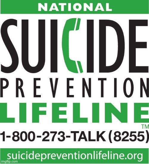 Suicide hotline | image tagged in suicide hotline | made w/ Imgflip meme maker