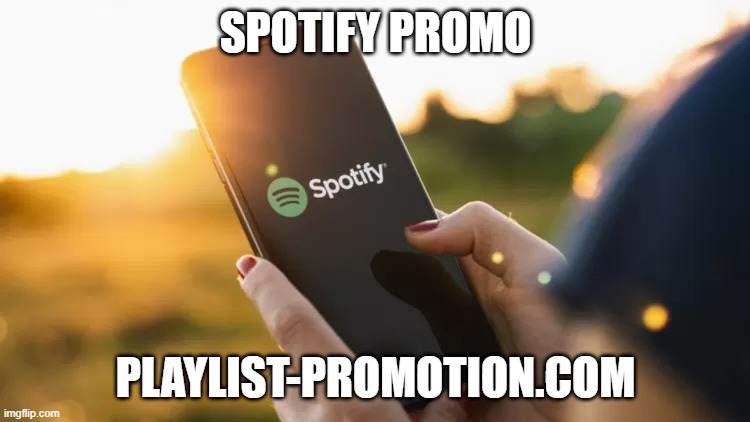 Spotify Promo | SPOTIFY PROMO; PLAYLIST-PROMOTION.COM | image tagged in spotify promo,spotify promotion,spotify music promotion | made w/ Imgflip meme maker