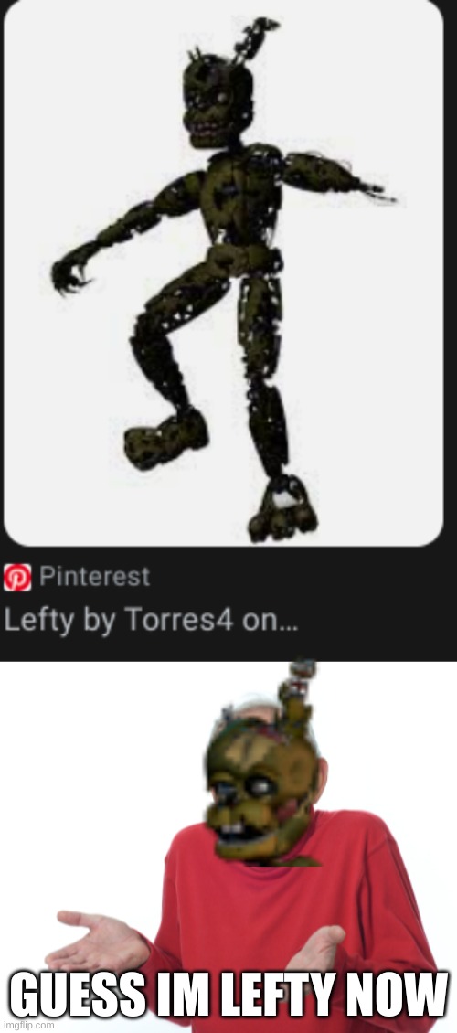 You had one job | GUESS IM LEFTY NOW | image tagged in guess i'll die | made w/ Imgflip meme maker