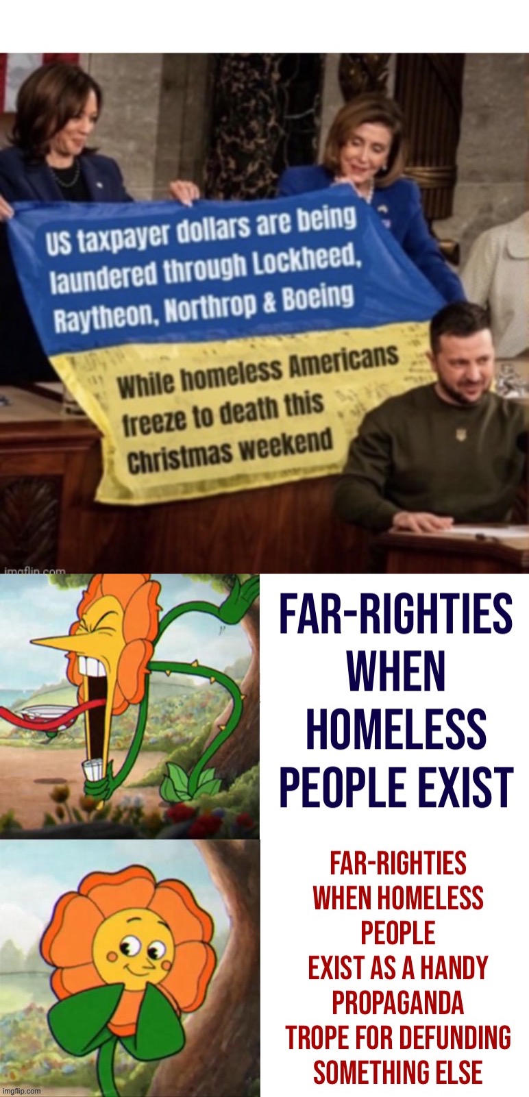 image tagged in far-righties love the homeless | made w/ Imgflip meme maker