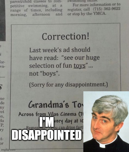 No Boys | I'M DISAPPOINTED | image tagged in headlines | made w/ Imgflip meme maker