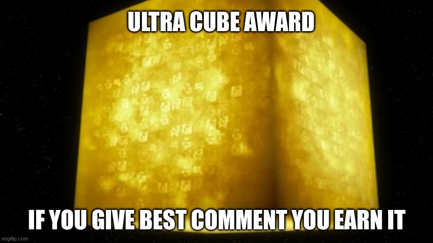 try by tomarrow | ULTRA CUBE AWARD; IF YOU GIVE BEST COMMENT YOU EARN IT | image tagged in hurry up | made w/ Imgflip meme maker