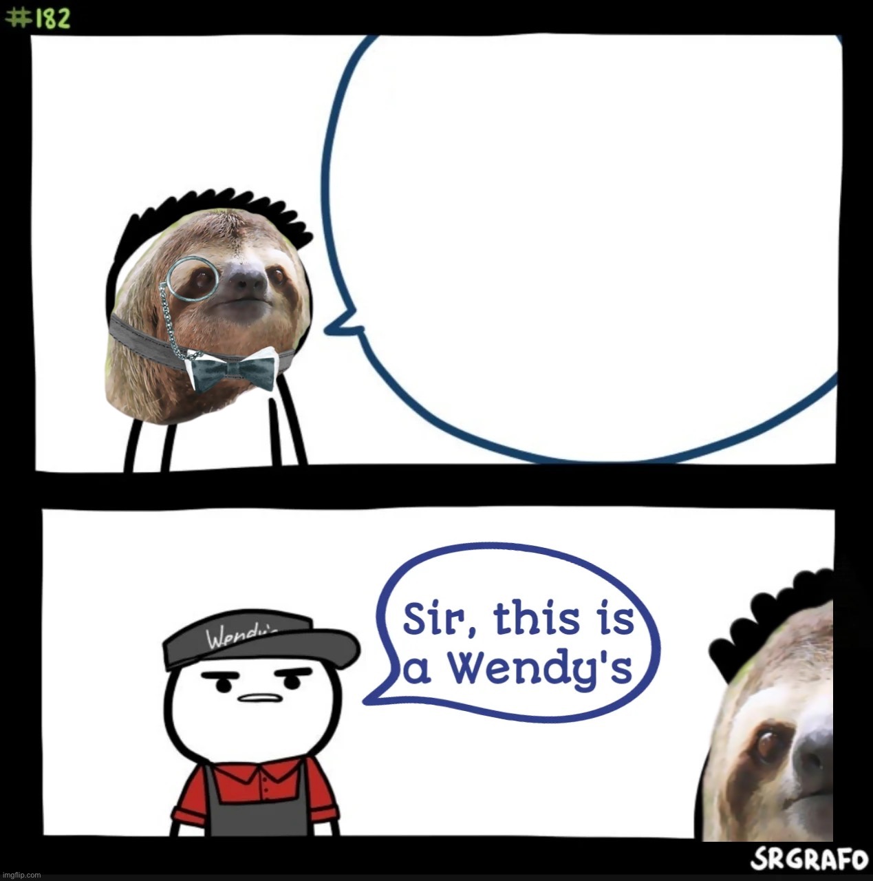 High Quality Monocle sloth at the Wendy’s Blank Meme Template