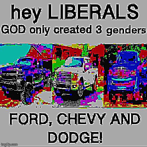 image tagged in only 3 genders,shitpost | made w/ Imgflip meme maker