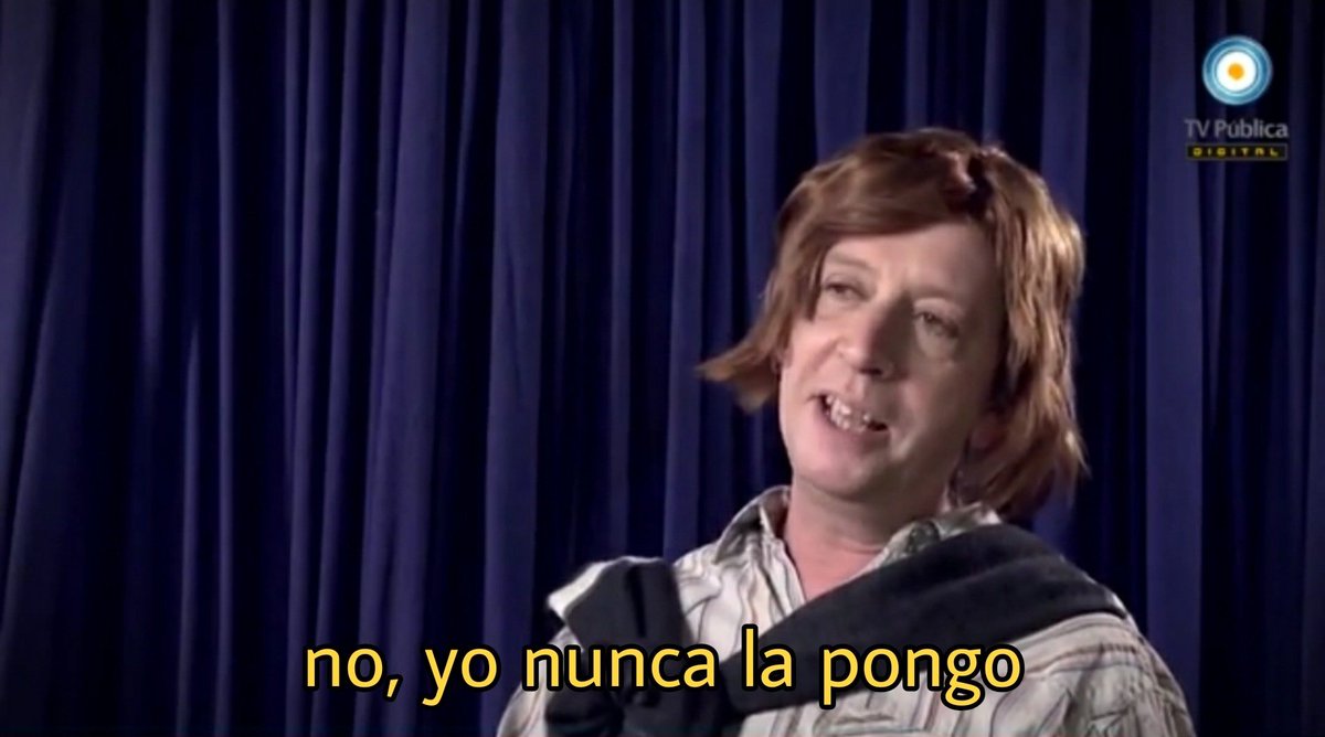 Capusotto nunca la pongo Blank Meme Template