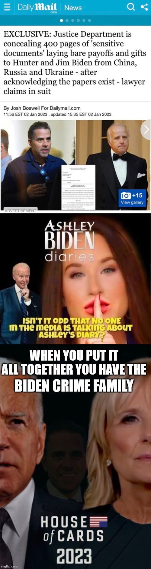 All the pieces coming together to reveal Biden Crime Family House of Cards in 2023 | WHEN YOU PUT IT ALL TOGETHER YOU HAVE THE; BIDEN CRIME FAMILY | image tagged in biden,family,criminals | made w/ Imgflip meme maker