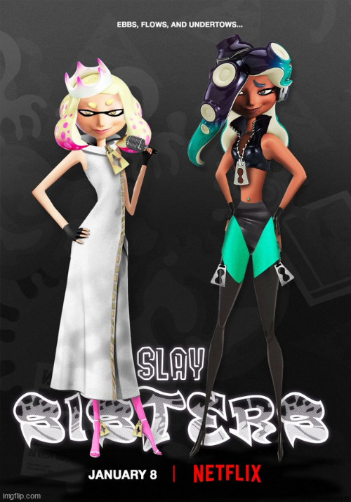 SLAY SISTERS IS BACK BOYS | made w/ Imgflip meme maker