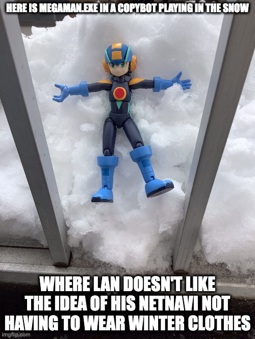 MegaMan.EXE in the Snow | HERE IS MEGAMAN.EXE IN A COPYBOT PLAYING IN THE SNOW; WHERE LAN DOESN'T LIKE THE IDEA OF HIS NETNAVI NOT HAVING TO WEAR WINTER CLOTHES | image tagged in megamanexe,megaman,megaman battle network,memes | made w/ Imgflip meme maker