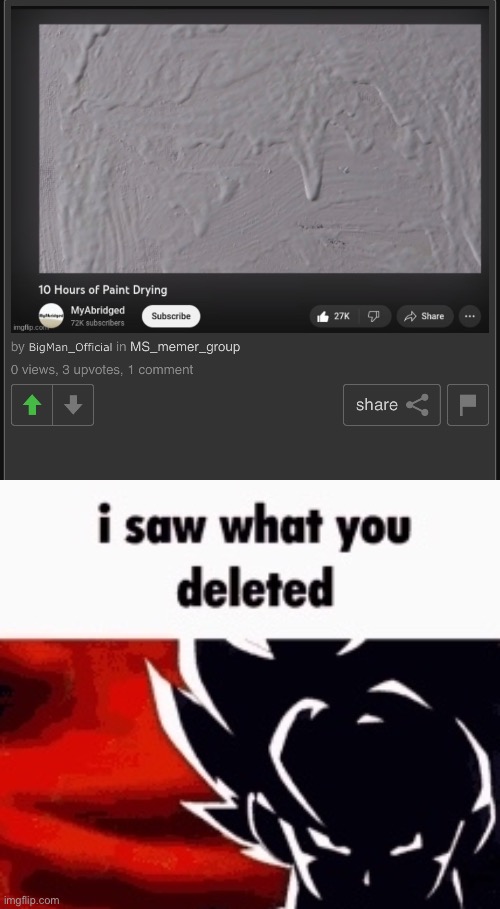 image tagged in i saw what you deleted | made w/ Imgflip meme maker