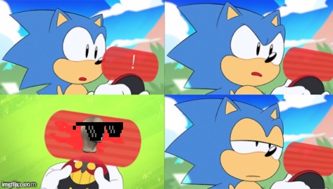 POV: you declined a sonic meme | image tagged in the sonic mania meme | made w/ Imgflip meme maker