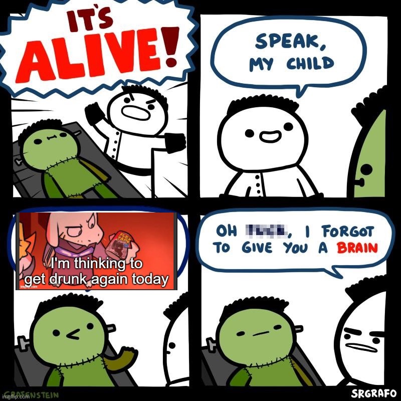 It's alive | image tagged in it's alive | made w/ Imgflip meme maker