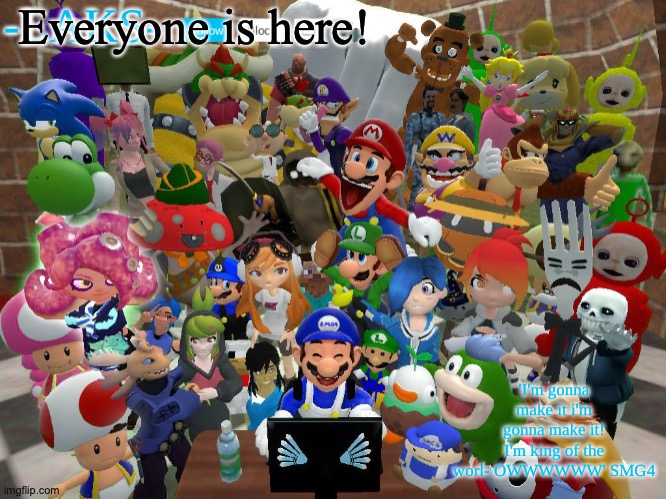 My SMG4 template | Everyone is here! | image tagged in my smg4 template | made w/ Imgflip meme maker