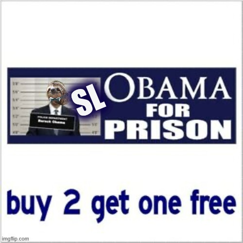 Slobama for prison | image tagged in slobama for prison | made w/ Imgflip meme maker