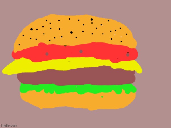 A borger. I drew it because I was bored. | image tagged in burger | made w/ Imgflip meme maker