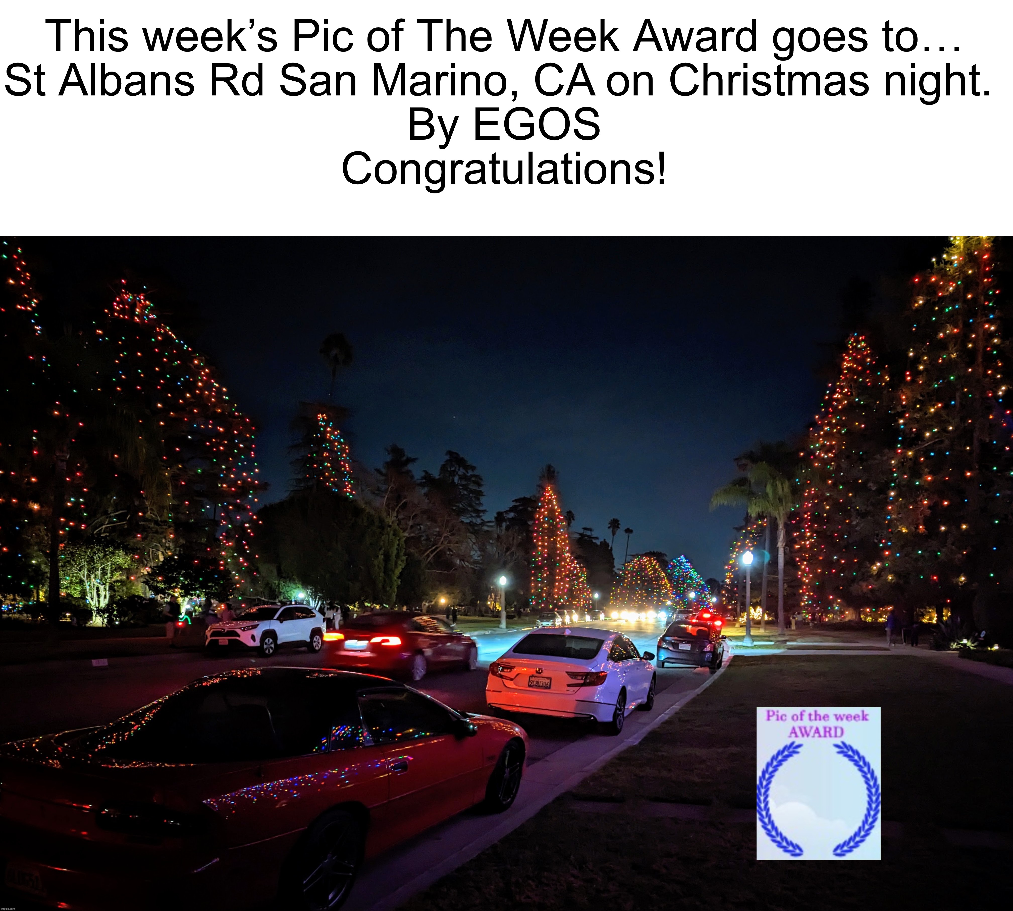 St Albans Rd San Marino, CA on Christmas night by @EGOS — https://imgflip.com/i/75r9s2 | This week’s Pic of The Week Award goes to…
St Albans Rd San Marino, CA on Christmas night. 
By EGOS
Congratulations! | image tagged in share your own photos | made w/ Imgflip meme maker