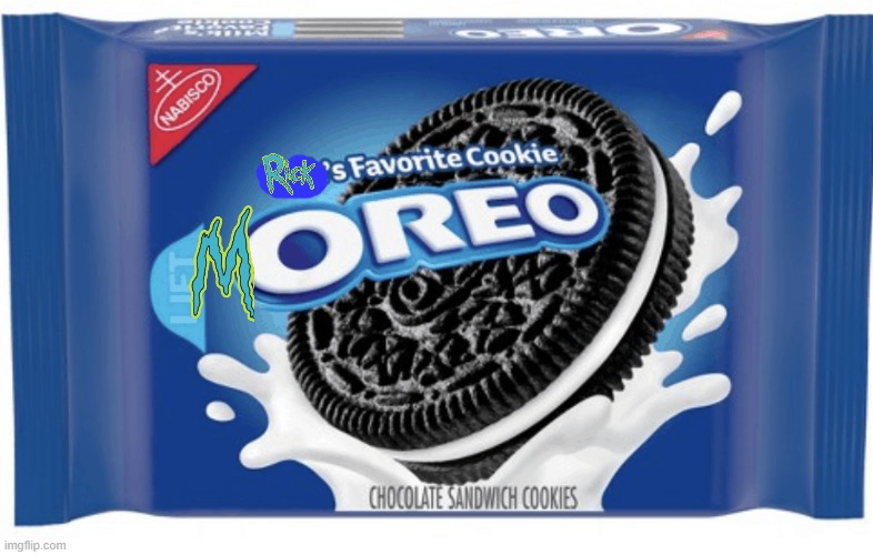 rick's favorite cookie | image tagged in oreos,warner bros,rick and morty,fake | made w/ Imgflip meme maker