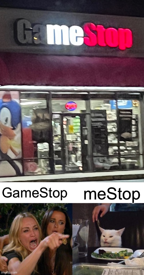 meStop; GameStop | image tagged in memes,woman yelling at cat,gamestop,you had one job,funny | made w/ Imgflip meme maker