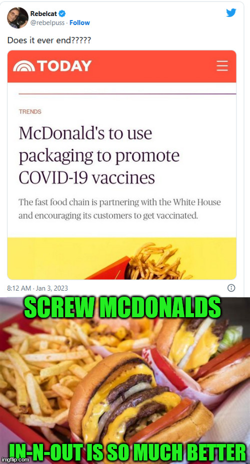 Just another reason to drop McDonalds... | SCREW MCDONALDS; IN-N-OUT IS SO MUCH BETTER | image tagged in corporate,collusion | made w/ Imgflip meme maker