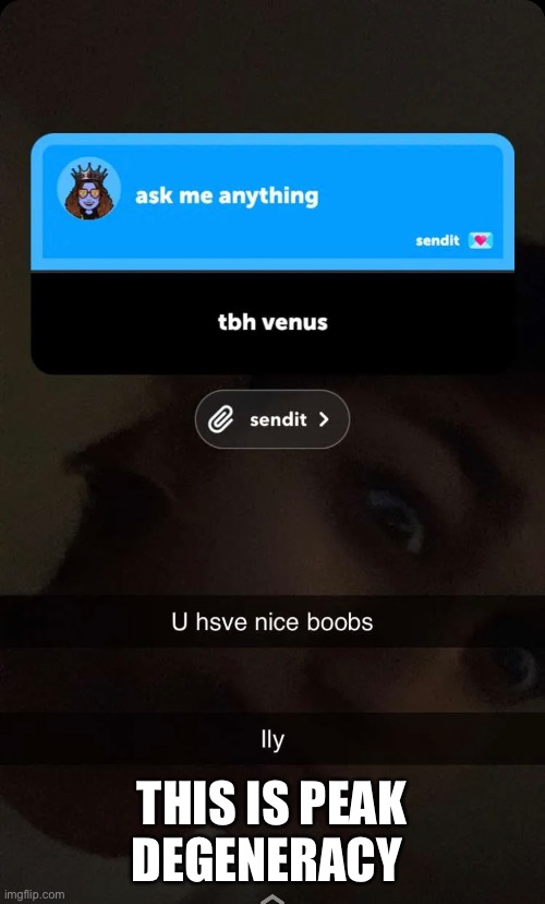 THIS IS PEAK DEGENERACY | made w/ Imgflip meme maker