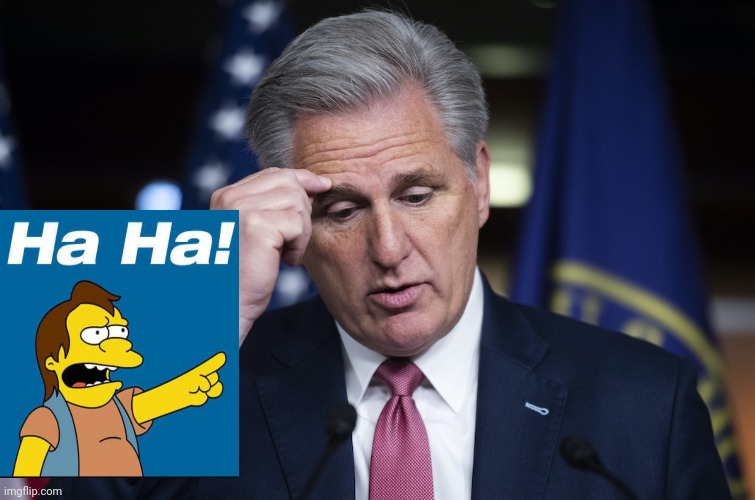 Ha Ha! | image tagged in kevin mccarthy jellyfish thinking up a lie,2022,speaker of the ho7se,republicans,funny memes | made w/ Imgflip meme maker