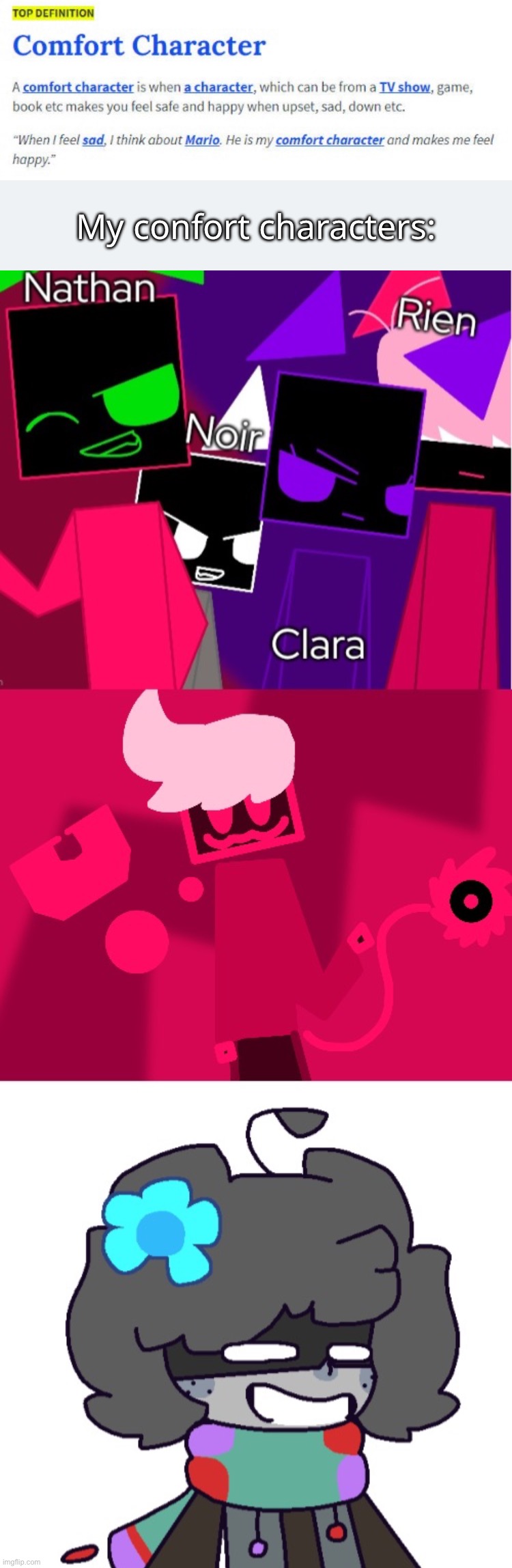 My confort characters: | made w/ Imgflip meme maker