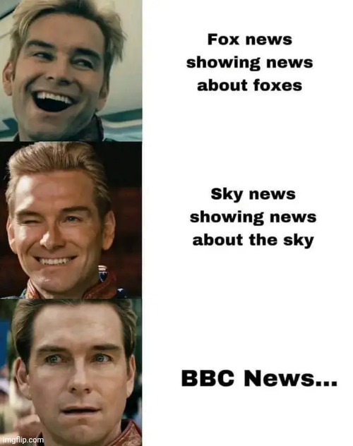 Homelander meme | image tagged in bbc,sky,memes,fun fact,fox,buzz lightyear hmm | made w/ Imgflip meme maker