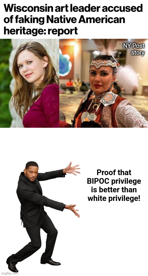 Proof, yet again | NY Post
story; Proof that BIPOC privilege is better than white privilege! | image tagged in will smith,memes,fake native american,privilege,wisconsin,democrats | made w/ Imgflip meme maker