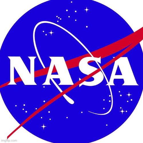 Nasa | image tagged in nasa | made w/ Imgflip meme maker