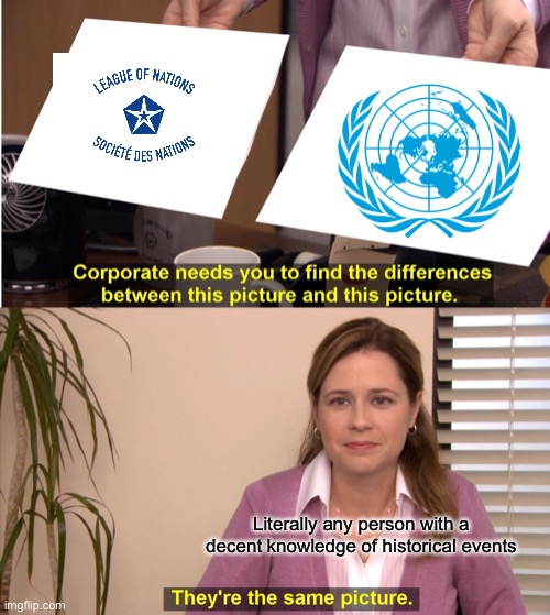 They're The Same Picture | Literally any person with a decent knowledge of historical events | image tagged in memes,they're the same picture | made w/ Imgflip meme maker