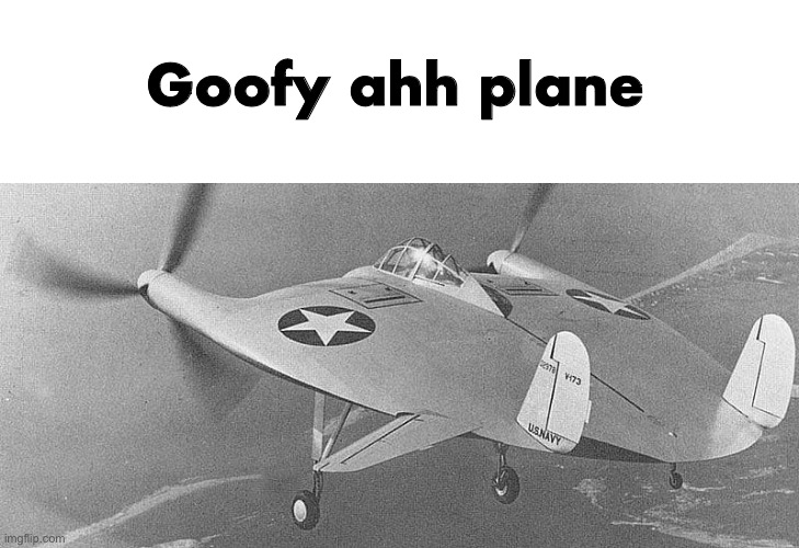 Goofy ahh plane | made w/ Imgflip meme maker