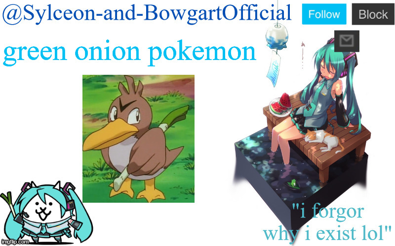 green onion pokemon | image tagged in sylc's miku announcement temp | made w/ Imgflip meme maker