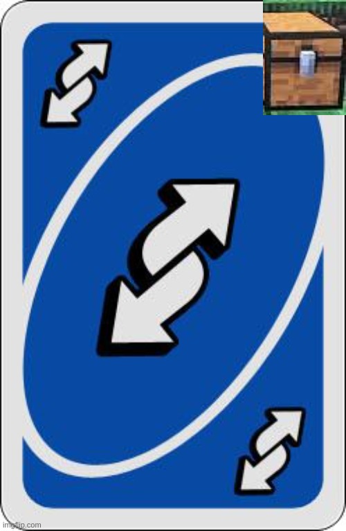 container rreverse card. can store reverse cards so you can play their special properties all at once. will also combine the pow | image tagged in uno reverse card,bypasses cards with lower power levels | made w/ Imgflip meme maker