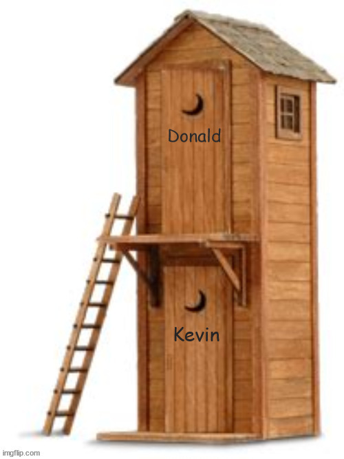 Donald & Kevin | Donald; Kevin | image tagged in poop | made w/ Imgflip meme maker