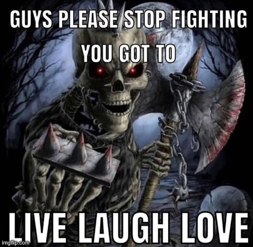 Stop fighting | made w/ Imgflip meme maker