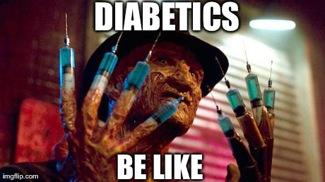 DIABETICS BE LIKE | made w/ Imgflip meme maker